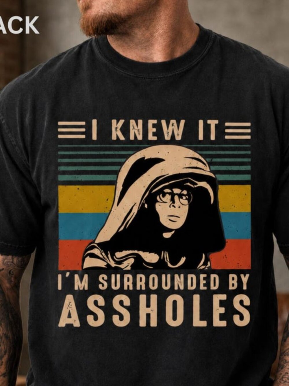 Spaceballs T-Shirt, I Knew It I'm Surrounded By Ashol Tee